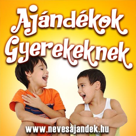 Ajándék ötletek gyerekeknek