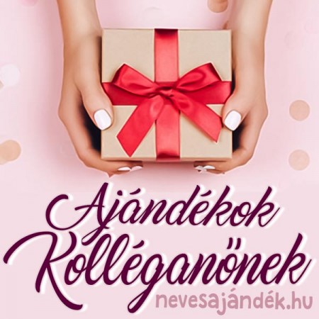 Ajándék Kolléganőnek