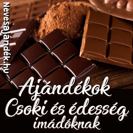 Csoki, édesség imádóknak