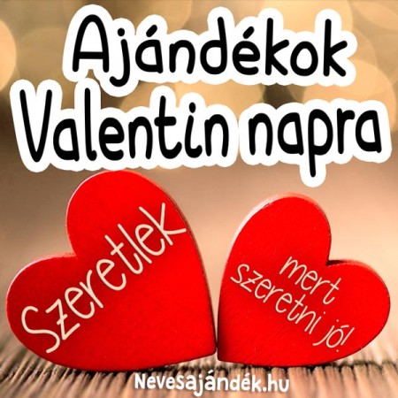 Valentin napi ajándékok