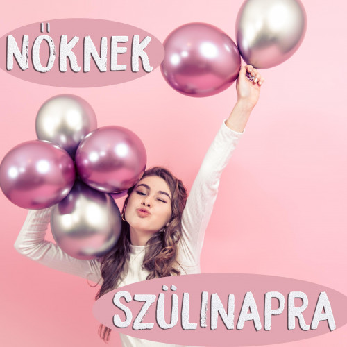 Nőknek szülinapra