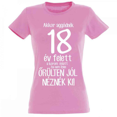 Vicces Póló Nőknek Szülinapra