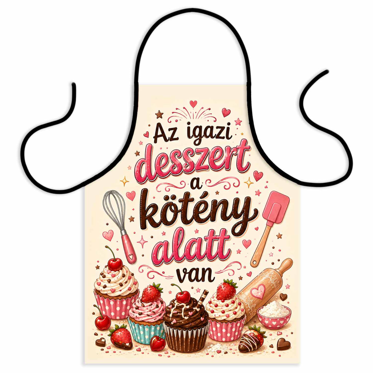 (TK098) Vicces Kötény - Az Igazi Desszert a Kötény Alatt Van Kötény – Vicces Sütős Kötény Ajándék Cukrászoknak