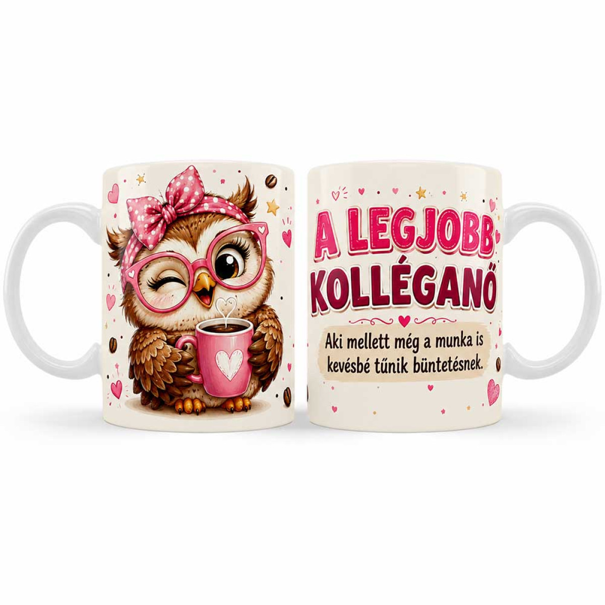 (B1456) Vicces Kolléga Bögre – A Legjobb Kolléganő Aki Mellett Még a Munka is – Ajándék Kolléganőnek Baglyos Grafikával