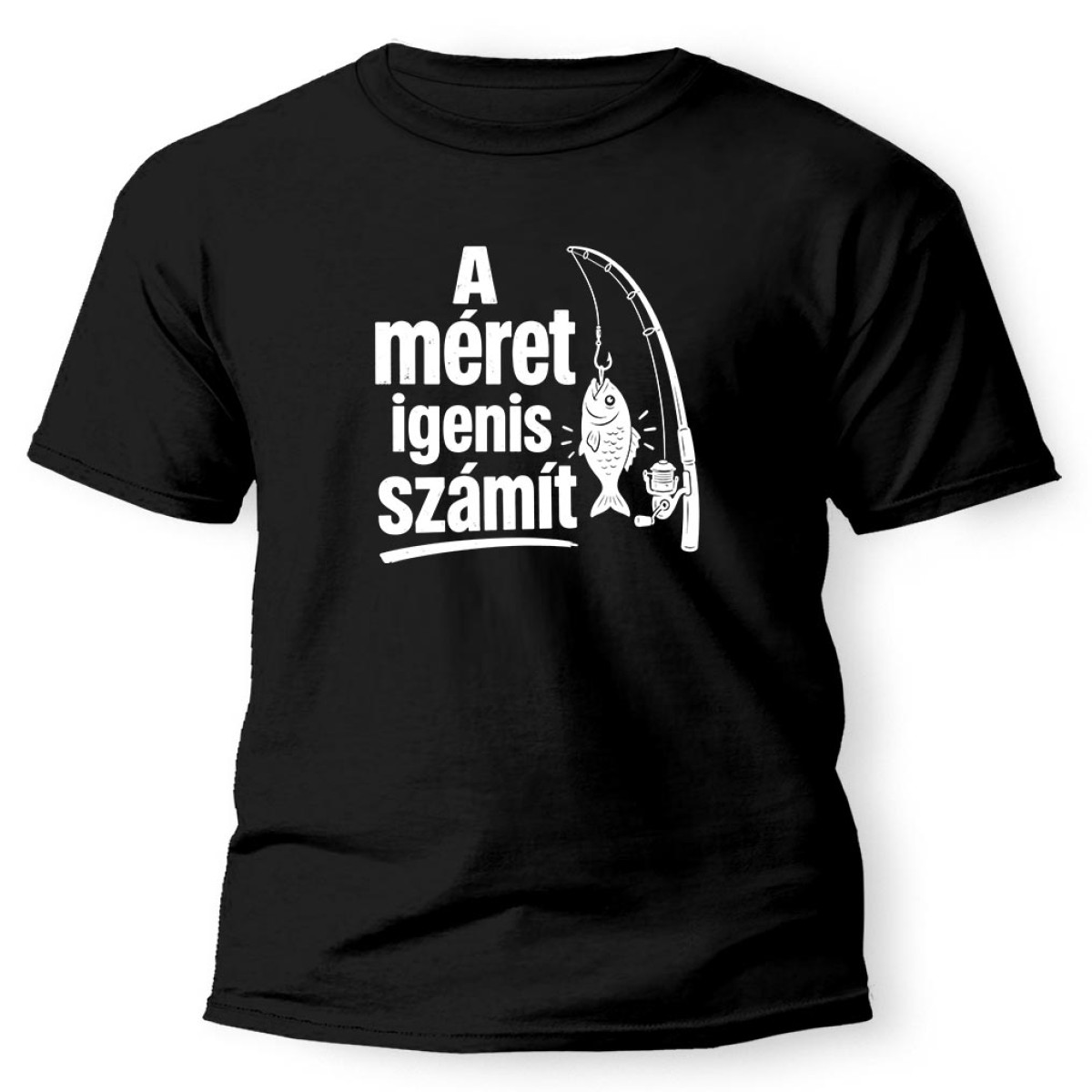 (PX361) A Méret Igenis Számít Póló – Vicces Horgász Ajándék