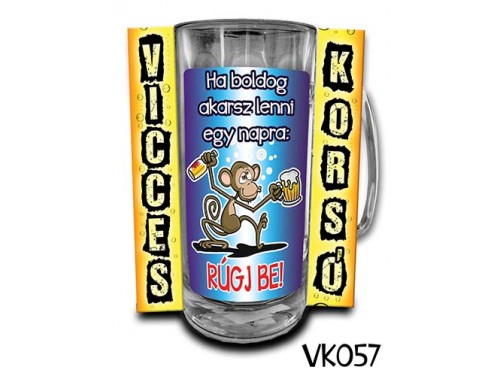 (VK057) Vicces Korsó 0,3 L - Ha boldog akarsz lenni – Vicces Ajándék