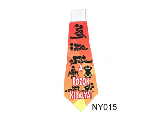 (NY015) Nyakkendő 37 cm x 13 cm - A pózok királya - Vicces Ajándékok