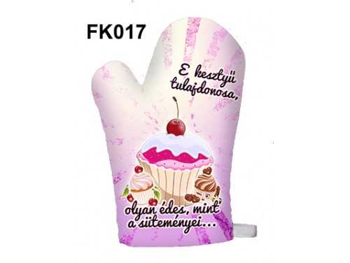 (FK017) Főzőkesztyű 16 cm x 26 cm - E kesztyű tulajdonosa, olyan édes… - Ajándék ötletek