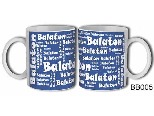 (BB005) Bögre 3 dl - Feliratos Balaton - Balatonos Ajándéktárgyak - Balaton Souvenir