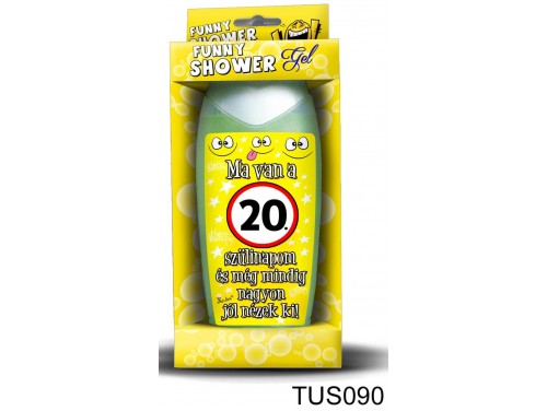 (TUS090) Tusfürdő 300 ml - Ma van a 20. szülinapom! – 20. Szülinapi ajándékok
