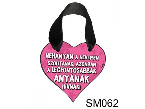 (SM062) Szív akasztóval 9 cm x 9,5 cm - Néhányan a nevemen – Ajándék Anyukáknak – Anyák napi ajándék