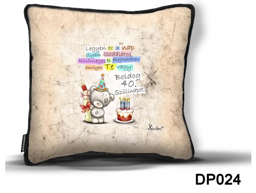 (DP024) Díszpárna 26 cm x 26 cm - Boldog Szülinapot 40 macis – Születésnapi Ajándék