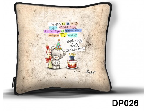 (DP026) Díszpárna 26 cm x 26 cm - Boldog Szülinapot 60 macis – Születésnapi Ajándék