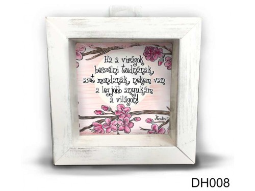 (DH008) Kicsi 3D Képkeret 11,2 cm x 11, 2 cm - Ha a virágok beszélni - Anyák napi ajándékok - Ajándék Anyáknak