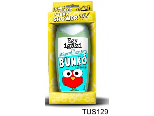 (TUS129) Tusfürdő 300 ml - Egy igazi bunkó – Vicces ajándék