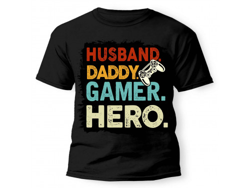 Vicces Pólók -  Husband Daddy Gamer Hero - Apa póló, Ajándék Apának - Ajándék Gamernek
