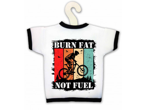 Vicces Üvegpóló - Burn fat not fuel - Vicces Ajándék - Biciklis Ajándék