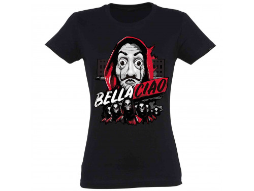 Vicces Pólók - Női Póló - Bella ciao nagy pénzrablás - Vicces Ajándék - Ajándék Nőknek
