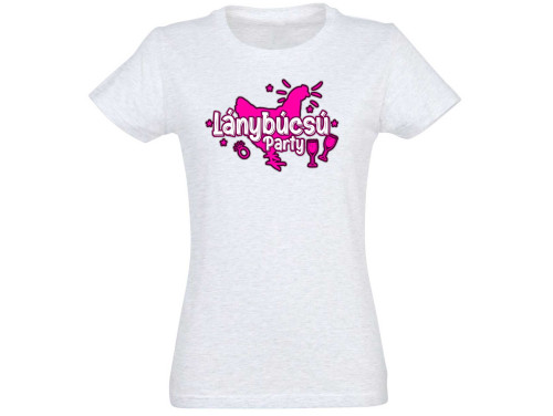 Lánybúcsú Pólók - Vicces Pólók - Lánybúcsú party - Póló Lánybúcsúra