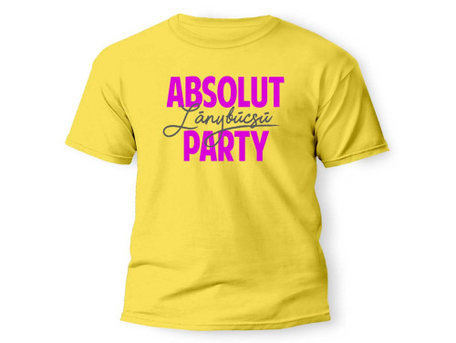 (PX290) Lánybúcsú Pólók - Vicces Pólók - Absolut Lánybúsú Party - Póló Lánybúcsúra