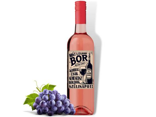 (BOR251) Mint a legjobb bor - Feliratos Bor - Rozé Száraz Bor, 750ml - Ajándék Szülinapra