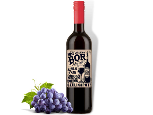 (BOV251) Mint a legjobb bor - Feliratos Bor - Vörös Száraz Bor, 750ml - Ajándék Szülinapra