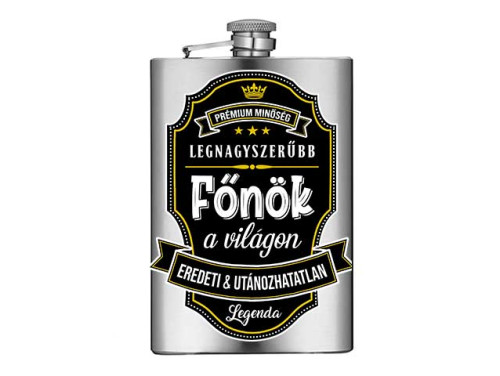 (VFL101) Legnagyszerűbb Főnök Prémium feliratos - Vicces Flaska - Laposüveg - Ajándék Főnöknek