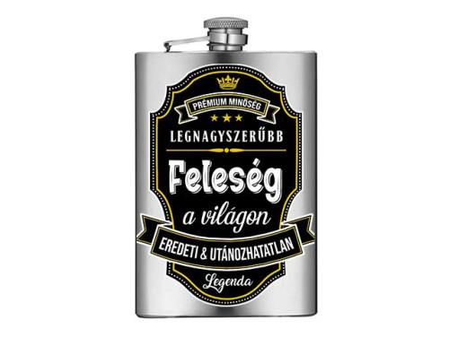 (VFL106) Legnagyszerűbb Feleség Prémium feliratos - Vicces Flaska - Laposüveg - Ajándék Feleségnek  - Ajándék évfordulóra