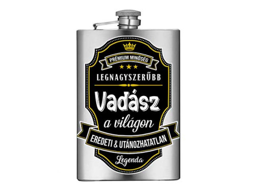 (VFL124) Legnagyszerűbb Vadász Prémium feliratos - Vicces Flaska - Laposüveg - Ajándék Vadásznak