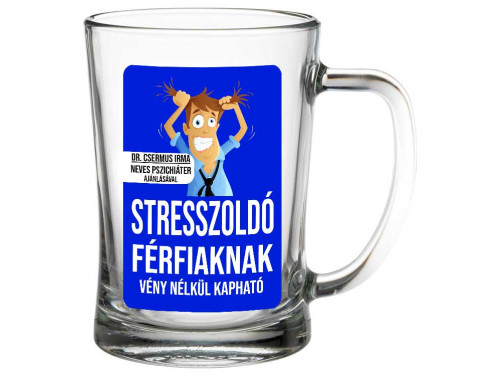 (SS197) Stresszoldó férfiaknak - Söröskorsó - 500 ml - Vicces Ajándék Ötlet