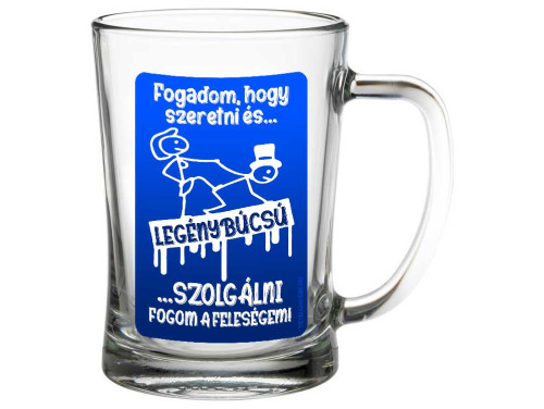 (SS220) Fogadom, hogy szeretni - Söröskorsó - 500 ml - Ajándék Legénybúcsúra - Legénybúcsús Party Kellék