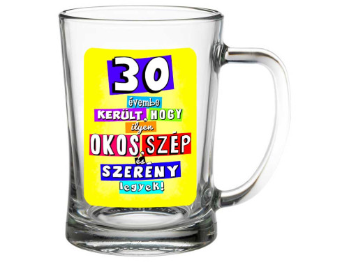 (SS333) 30 évembe került - Söröskorsó - 500 ml - Ajándék 30. Szülinapra