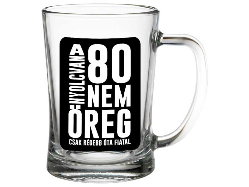 (SS350) A 80 nem öreg - Söröskorsó - 500 ml - Ajándék 80. Szülinapra