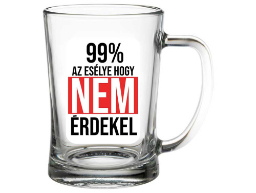 (SS1-104) 99% az esélye - Söröskorsó - 500 ml - Vicces Ajándék Ötlet