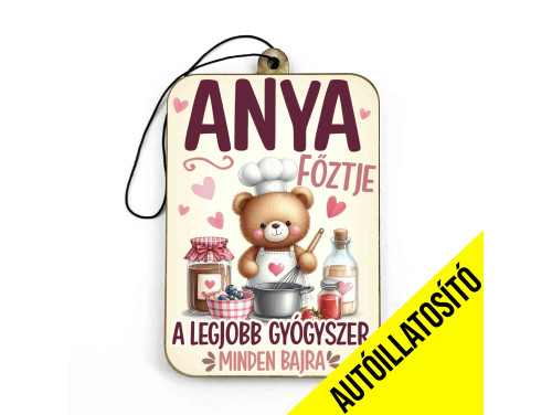 (ILL107) Anya főztje - Vicces Autóillatosító - Autós Kiegészítő - Ajándék Anyának