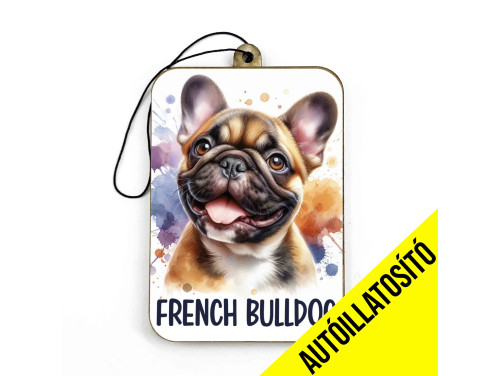 (ILL029) Barna French Bulldog - Kutyás Autóillatosító - Autós Kiegészítő - Kutyás Ajándékok - Ajándék Kutyabarátoknak - Ajándék Kutyatulajdonosoknak