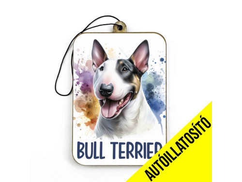 (ILL017) Bull Terrier - Kutyás Autóillatosító - Autós Kiegészítő - Kutyás Ajándékok - Ajándék Kutyabarátoknak - Ajándék Kutyatulajdonosoknak