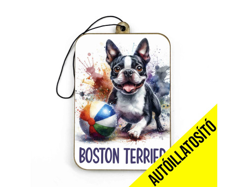 (ILL015) Boston Terrier - Kutyás Autóillatosító - Autós Kiegészítő - Kutyás Ajándékok - Ajándék Kutyabarátoknak - Ajándék Kutyatulajdonosoknak