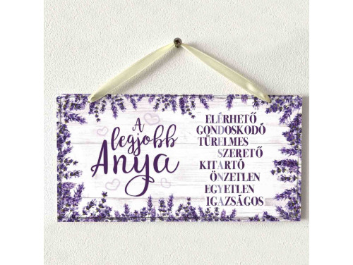 (TB026) Kicsi Dekor Tábla - Legjobb anya édesanya - Ajándék anyáknak