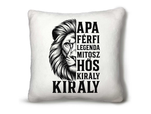 (NNP183) Nagy Négyzet Plüss Párna 45 x45 cm - „Apa Férfi Legenda” felirattal - Apák Napi Ajándék Apáknak