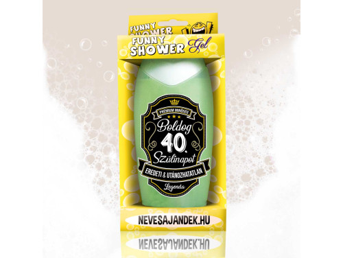 (TUS162) Tusfürdő 300 ml - Boldog 40. Szülinapot Eredeti & Utánozhatatlan – 40. Szülinapi ajándékok