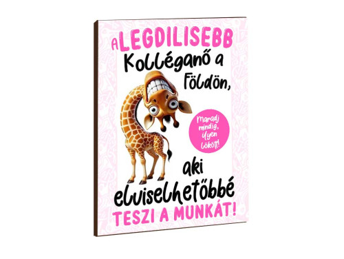 Vicces Feliratos Hűtőmágnes – A legdilisebb kolléganő – Munkahelyi ajándék női kollégáknak