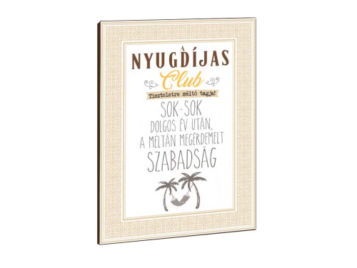 Vicces Feliratos Hűtőmágnes – Nyugdíjas Club – Ajándék nyugdíjba vonulásra