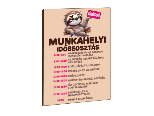 Vicces Feliratos Hűtőmágnes – Munkahelyi Időbeosztás - Humor és ajándék kollégáknak, barátoknakat