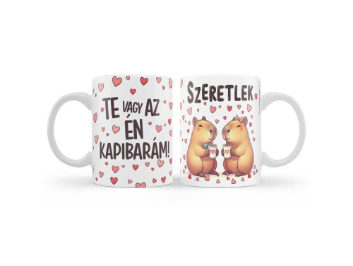 Valentin Napi Bögre 3dl - Te vagy az én Kapibarám – Valentin Napi Ajándék - Szerelmes Ajándék