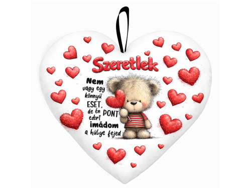 Nagy szív párna (45 cm) – „Nem vagy egy könnyű eset” macis párna | Valentin Napi Ajándék