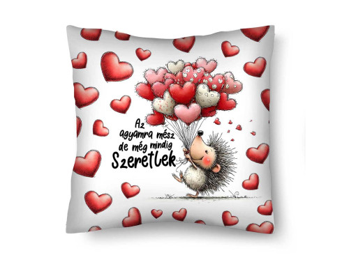 Díszpárna (26×26 cm) „Az agyamra mész, de még mindig szeretlek” – Vicces szerelmes sünis párna | Valentin-napi ajándék