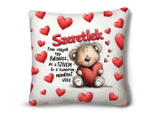 Nagy Négyzet Plüss Párna 45 x45 cm – Szeretlek, nem vagyok egy Adonisz - Valentin-napi ajándék plüss párna