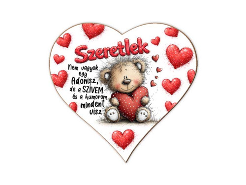 Szerelmes szív hűtőmágnes – „Nem vagyok egy Adonisz, de a szívem és a humorom mindent visz” – Valentin napi ajándék
