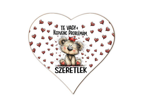 Szerelmes szív hűtőmágnes – „Te vagy a kedvenc problémám” koronás maci – Valentin napi ajándék